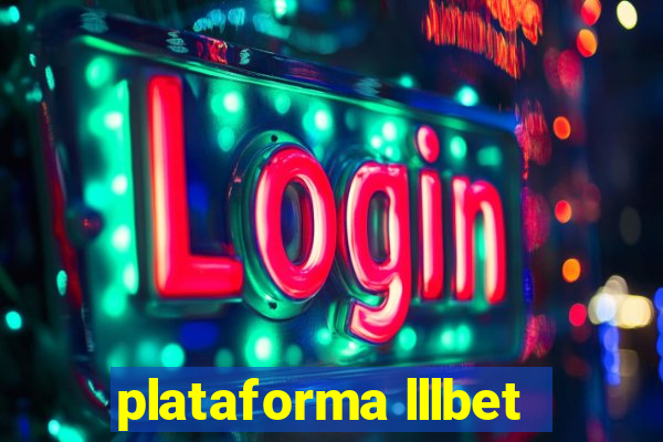 plataforma lllbet